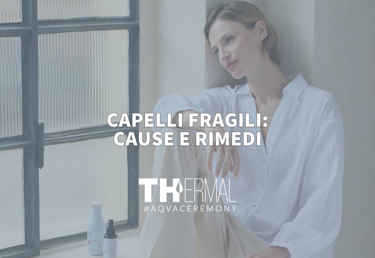 capelli fragili thermal haircare 1